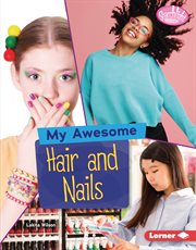 My awesome hair and nails cover image