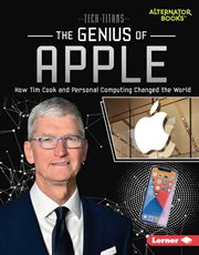 The genius of Apple : how Tim Cook and personal computing changed the world cover image