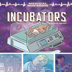 Incubators : a graphic history cover image