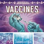 Vaccines : a graphic history cover image