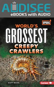 World's grossest creepy crawlers cover image