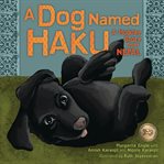 A dog named Haku : a holiday story from Nepal cover image