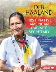 Deb Haaland : first Native American cabinet secretary cover image