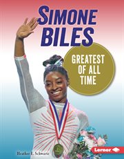 Simone Biles : greatest of all time cover image
