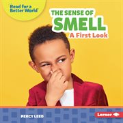 The sense of smell : a first look cover image