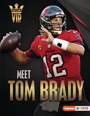 Meet Tom Brady cover image