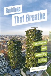 Buildings that breathe : greening the world's cities cover image