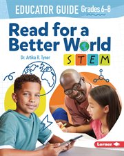 Read for a better world ™ stem educator guide grades 6-8 cover image