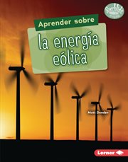 Aprender sobre la energía eólica (finding out about wind energy) cover image