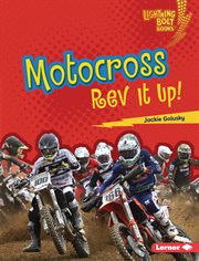Motocross : rev it up! cover image