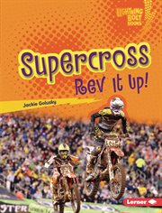 Supercross : rev it up! cover image