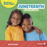 Juneteenth : a first look cover image