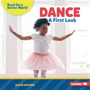 Dance : a first look cover image