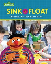 Sink or float : a Sesame Street Science Book cover image