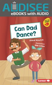 Can dad dance? cover image