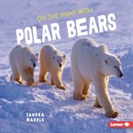 On the hunt with polar bears cover image