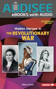 Hidden heroes in the Revolutionary War cover image