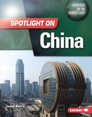 Spotlight on China : Countries on the World Stage cover image