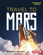 Travel to Mars : Destination Mars cover image