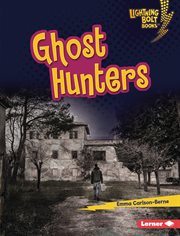 Ghost Hunters : Lightning Bolt Books ® - That's Scary! cover image