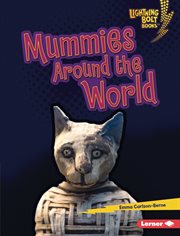 Mummies Around the World : Lightning Bolt Books ® - That's Scary! cover image