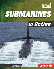 Submarines in Action : Military Machines cover image