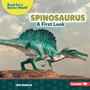 Spinosaurus : A First Look cover image