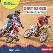Dirt Bikes : A First Look cover image