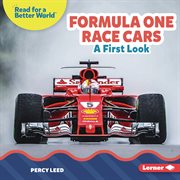 Formula One Race Cars : A First Look cover image