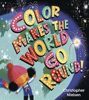 Color Makes the World Go Round cover image