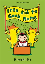 FREE KID TO GOOD HOME cover image