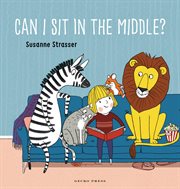 Can I Sit in the Middle? cover image