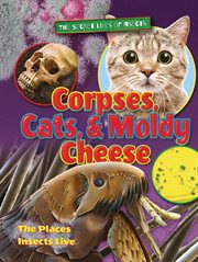 Corpses, Cats, and Moldy Cheese cover image