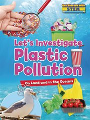 Let's Investigate Plastic Pollution cover image