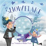 The snowflake mistake cover image