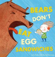 Bears don't eat egg sandwiches cover image