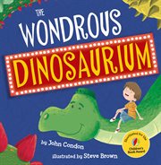 The wondrous dinosaurium cover image