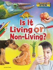 Is It Living or Non-Living? cover image