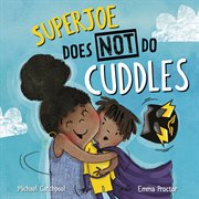 SuperJoe does not do cuddles cover image