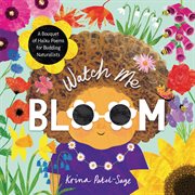 Watch me bloom cover image