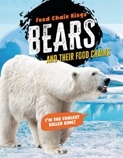 Bears : and their food chains. Food chain kngs cover image