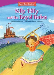 Silly Tilly and the royal rules cover image
