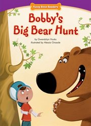 Bobby's big bear hunt cover image