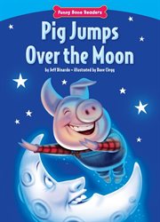 Pig jumps over the moon cover image