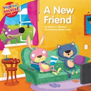 A new friend: a lesson on friendship cover image