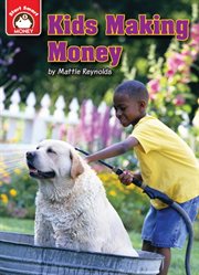 Kids making money: an introduction to financial literacy cover image