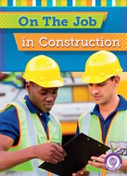 On the job in construction cover image