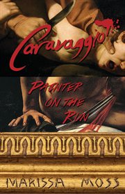 Caravaggio : Painter on the Run cover image