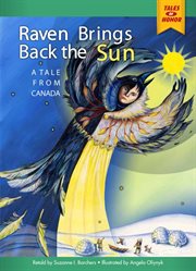 Raven brings back the sun: a tale from Canada cover image