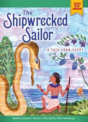 The shipwrecked sailor: a tale from Egypt cover image